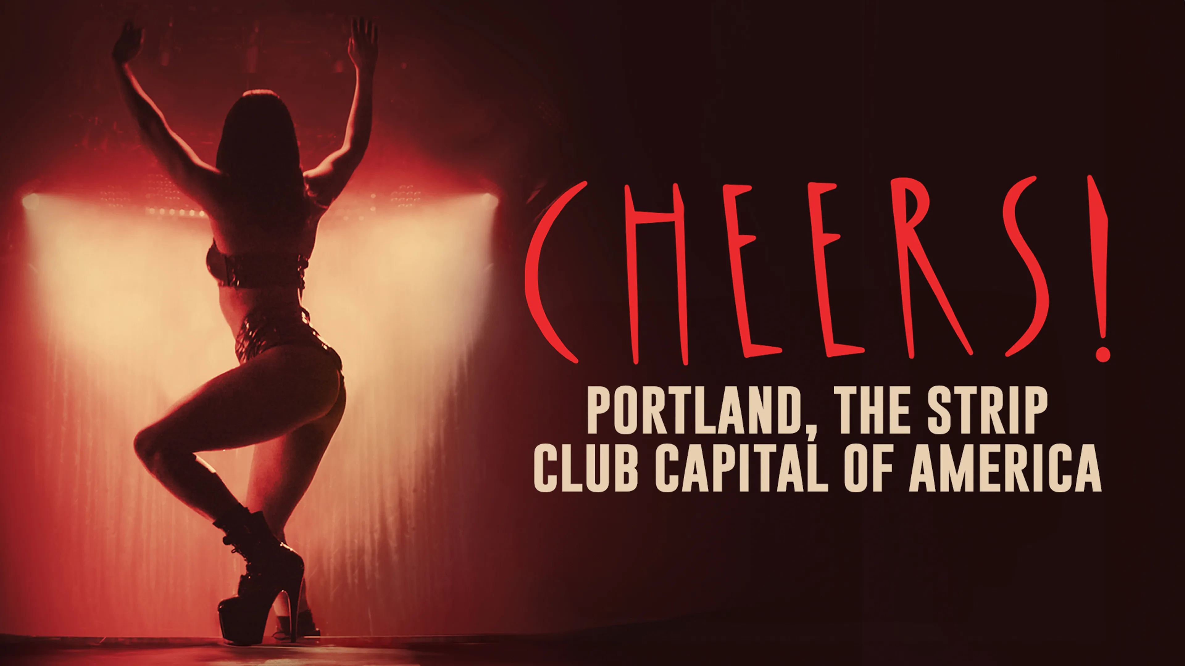 Cheers! Portland, the Strip Club Capital of America poster
